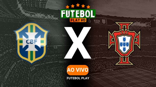 Assistir Brasil x Portugal ao vivo HD 10/05/2025 Grátis