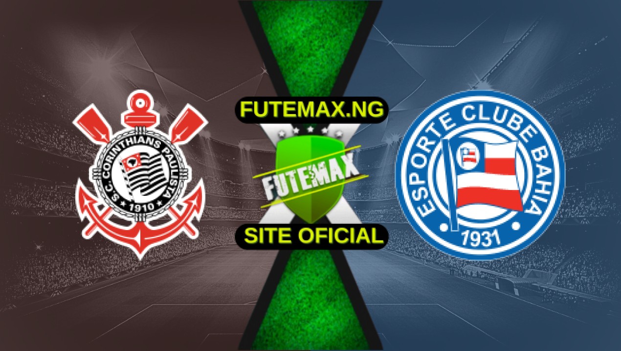 Assistir Corinthians x Bahia ao vivo 04/05/2025 HD