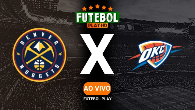 Assistir Denver Nuggets x Oklahoma City Thunder ao vivo online 09/05/2025 HD